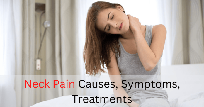 Neck Pain Causes, Symptoms, Treatments